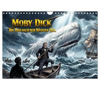 Calendrier 2027 · Moby-Dick - Die Jagd nach dem weißen Wal | Die dramatische Bildgeschichte von Ahab, Moby Dick und der Pequod · DIN A4 paysage · CALVENDO Calendrier mural