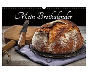 Calendrier 2027 · Mon calendrier du pain | Le pain, un élément essentiel de notre alimentation · Ce calendrier en illustre… · DIN A3 paysage · CALVENDO Calendrier mural