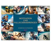 Calendrier 2027 · Motivation et parachutisme | Des images uniques accompagnées de merveilleuses citations motivantes, pas… · DIN A3 paysage · CALVENDO Calendrier mural