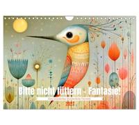 Calendrier 2027 · Ne pas nourrir, s'il vous plaît | C'est de l'imagination · Un monde animal merveilleusement fantasque · DIN A4 paysage · CALVENDO Calendrier mural