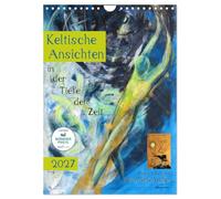 Calendrier 2027 · Perspectives celtiques | Sagesse celtique et peintures · DIN A4 portrait · CALVENDO Calendrier mural