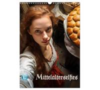 Calendrier 2027 · Selfies médiévaux | Si les téléphones portables avaient existé il y a 1 000 ans · DIN A3 portrait · CALVENDO Calendrier mural