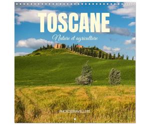 Calendrier 2027 · Toscane Nature et agriculture | L'endroit pour se détendre · 30 × 30 cm carré · CALVENDO Calendrier mural