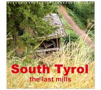 Calendrier 2027 · Tyrol du Sud les derniers moulins