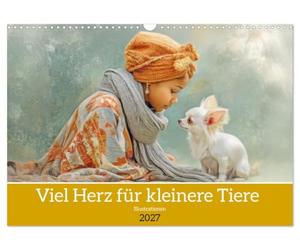 Calendrier 2027 · Un grand amour pour les petits animaux - Illustrations | De petits animaux, de grandes émotions, beaucoup de cœur · DIN A3 paysage · CALVENDO Calendrier mural