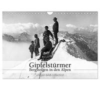 Calendrier 2027 · US Version · À l'assaut des sommets - Alpinisme dans les | Alpes · Photographies issues de la collection « ullstein bild » consacrées à… · DIN A4 paysage · CALVENDO Calendrier mural