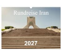 Calendrier 2027 · US Version · Aller-retour en Iran | Un circuit culturel à travers l'ancienne Perse et l'Iran · DIN A3 paysage · CALVENDO Calendrier mural