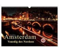 Calendrier 2027 · US Version · Amsterdam - la Venise du Nord | Amsterdam doit son surnom de « Venise du Nord » à son réseau unique de canaux · DIN A3 paysage · CALVENDO Calendrier mural