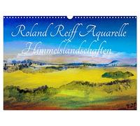 Calendrier 2027 · US Version · Aquarelles de Roland Reiff représentant des | paysages célestes · L'aquarelle réinventée · DIN A3 paysage · CALVENDO Calendrier mural