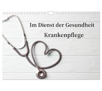 Calendrier 2027 · US Version · Au service de la santé - les soins | infirmiers · Le métier d'infirmier est plus qu'une simple profession: c'est une… · DIN A4 paysage · CALVENDO Calendrier mural