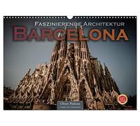 Calendrier 2027 · US Version · Barcelone - Une architecture fascinante | Barcelone, la deuxième plus grande ville d'Espagne, se distingue par son… · DIN A3 paysage · CALVENDO Calendrier mural