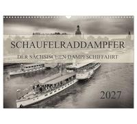 Calendrier 2027 · US Version · Bateau à aubes de la Compagnie saxonne de | navigation à vapeur · Les neuf bateaux à aubes « All Nine », la plus ancienne… · DIN A3 paysage · CALVENDO Calendrier mural