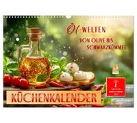 Calendrier 2027 · US Version · Calendrier de cuisine - Les mondes de | l'huile · Savourer naturellement · portrait des huiles alimentaires les plus… · DIN A3 paysage · CALVENDO Calendrier mural
