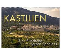 Calendrier 2027 · US Version · CASTILLE - Un aller-retour au cœur de | l'Espagne · Une visite des plus beaux sites de Castille · DIN A3 paysage · CALVENDO Calendrier mural