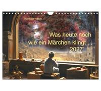 Calendrier 2027 · US Version · Ce qui ressemble encore aujourd'hui à un | conte de fées · De la science-fiction mêlant intelligence artificielle et… · DIN A4 paysage · CALVENDO Calendrier mural