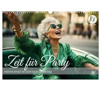 Calendrier 2027 · US Version · C'est l'heure de faire la fête | Quand vient le moment de passer sérieusement aux choses sérieuses · DIN A3 paysage · CALVENDO Calendrier mural