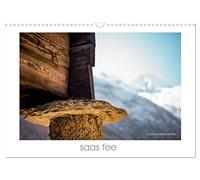 Calendrier 2027 · US Version · C'est très bien | Saas-Fee en automne · DIN A3 paysage · CALVENDO Calendrier mural