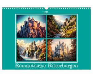 Calendrier 2027 · US Version · Châteaux romantiques de chevaliers | Des scènes oniriques avec des remparts et des tours · DIN A3 paysage · CALVENDO Calendrier mural