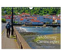 Calendrier 2027 · US Version · Chemin de Saint-Jacques-de-Compostelle | Camino Inglés · Pèlerinage de Ferrol à Saint-Jacques-de-Compostelle · DIN A4 paysage · CALVENDO Calendrier mural