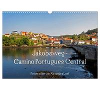 Calendrier 2027 · US Version · Chemin de Saint-Jacques - Voie portugaise | centrale · Pèlerinage à l'intérieur des terres, de Porto à… · DIN A3 paysage · CALVENDO Calendrier mural