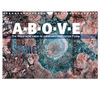 Calendrier 2027 · US Version · CI-DESSUS - Le monde vu d'en haut sous sa | forme la plus abstraite · Photographié à l'aide d'un drone et invisible vu d'en… · DIN A4 paysage · CALVENDO Calendrier mural