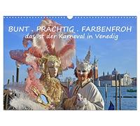 Calendrier 2027 · US Version · COLORÉ. DYNAMIQUE. COLORÉ | C'est ça, le carnaval de Venise · De magnifiques masques · Des costumes… · DIN A3 paysage · CALVENDO Calendrier mural