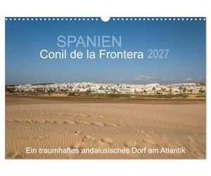 Calendrier 2027 · US Version · Conil de la Frontera - Un village andalou de | rêve au bord de l'océan Atlantique · Découverte d'un charmant village au cœur… · DIN A3 paysage · CALVENDO Calendrier mural