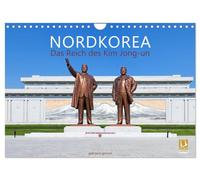Calendrier 2027 · US Version · CORÉE DU NORD L'empire de Kim Jong-un | Découvrez la Corée du Nord, ce pays isolé et fascinant dirigé par Kim Jong-un… · DIN A4 paysage · CALVENDO Calendrier mural