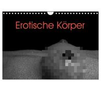 Calendrier 2027 · US Version · Corps érotique | Un érotisme séduisant et esthétique en noir et blanc · DIN A4 paysage · CALVENDO Calendrier mural