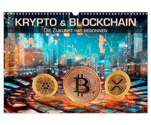 Calendrier 2027 · US Version · Cryptomonnaies et blockchain | L'avenir a commencé · DIN A3 paysage · CALVENDO Calendrier mural