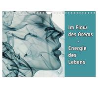 Calendrier 2027 · US Version · Dans le flux de la respiration | l'énergie de la vie · Un chemin vers plus de légèreté, de clarté et de vitalité · DIN A4 paysage · CALVENDO Calendrier mural