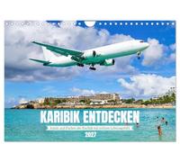 Calendrier 2027 · US Version · Découvrez les Caraïbes : leurs îles et leurs | couleurs, avec une véritable joie de vivre · Plages des Caraïbes, mer bleu… · DIN A4 paysage · CALVENDO Calendrier mural