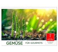 Calendrier 2027 · US Version · Des légumes pour les gourmets | Éveillez l'envie de récolter et de savourer ces saveurs · DIN A3 paysage · CALVENDO Calendrier mural