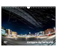 Calendrier 2027 · US Version · Des traces d'étoiles au-dessus de Bad | Hersfeld · Dans ses photographies, l'artiste photographe Steffen Sennewald a su… · DIN A4 paysage · CALVENDO Calendrier mural