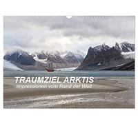 Calendrier 2027 · US Version · DESTINATION DE RÊVE : L'ARCTIQUE | Impressions depuis les confins du monde · TOUR DU SPITSBERGEN À BORD DU… · DIN A3 paysage · CALVENDO Calendrier mural