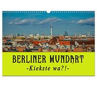 Calendrier 2027 · US Version · dialecte berlinois | Des citations berlinoises es pour la maison · DIN A3 paysage · CALVENDO Calendrier mural