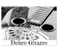 Calendrier 2027 · US Version · Dobro-Guitare | Des vues insolites du Dobro · DIN A3 paysage · CALVENDO Calendrier mural