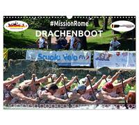 Calendrier 2027 · US Version · Drachenboat - MissionRome | La fascination pour le bateau-dragon : lors des Championnats d'Europe à Rome… · DIN A3 paysage · CALVENDO Calendrier mural