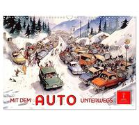 Calendrier 2027 · US Version · En route avec la voiture | En route avec la voiture, on peut vivre des moments inoubliables · DIN A3 paysage · CALVENDO Calendrier mural