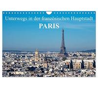 Calendrier 2027 · US Version · En route dans la capitale française, Paris | Photos de Paris, la capitale française · DIN A4 paysage · CALVENDO Calendrier mural