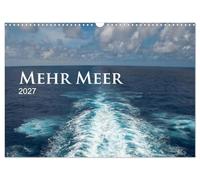 Calendrier 2027 · US Version · Encore plus de mer | Pour tous ceux qui aiment la mer, voici treize photos de la mer · DIN A3 paysage · CALVENDO Calendrier mural
