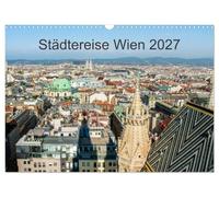 Calendrier 2027 · US Version · Escapade à Vienne | Les sites touristiques de Vienne · DIN A3 paysage · CALVENDO Calendrier mural