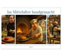 Calendrier 2027 · US Version · Fabriqué à la main au Moyen Âge | Une année placée sous le signe de l'artisanat, de la chaleur humaine et de… · DIN A3 paysage · CALVENDO Calendrier mural