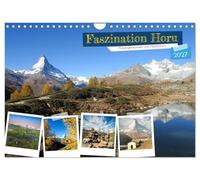 Calendrier 2027 · US Version · Fascination Horu : une sélection de photos | du Cervin · Découvrez les différents aspects de ce lieu emblématique de la… · DIN A4 paysage · CALVENDO Calendrier mural