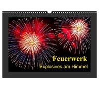 Calendrier 2027 · US Version · Feux d'artifice - Des explosifs dans le ciel | Les feux d'artifice, fascinants et mystérieux · DIN A3 paysage · CALVENDO Calendrier mural
