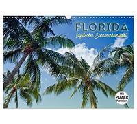 Calendrier 2027 · US Version · FLORIDE : l'État ensoleillé par excellence | Le soleil, la plage, les palmiers et les endroits tranquilles · DIN A3 paysage · CALVENDO Calendrier mural