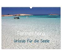 Calendrier 2027 · US Version · Formentera : des vacances pour l'âme | Pourquoi partir au bout du monde alors que le paradis est si proche · DIN A3 paysage · CALVENDO Calendrier mural