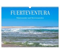 Calendrier 2027 · US Version · Fuerteventura : la magie du désert et le | murmure de la mer · Impressions sur la deuxième plus grande île de l'archipel… · DIN A3 paysage · CALVENDO Calendrier mural
