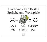 Calendrier 2027 · US Version · Gin tonic : les meilleures citations et jeux | de mots · Une sélection d'images humoristiques autour de notre boisson… · DIN A3 paysage · CALVENDO Calendrier mural