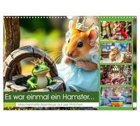 Calendrier 2027 · US Version · Il était une fois un hamster… Des aventures | de conte de fées sur quatre pattes · Les plus beaux contes de fées · revisités… · DIN A3 paysage · CALVENDO Calendrier mural